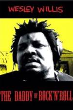 Watch Wesley Willis The Daddy of Rock 'n' Roll Megashare9