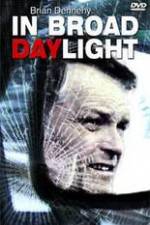 Watch In Broad Daylight Megashare9