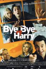 Watch Bye Bye Harry! Megashare9