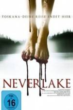 Watch Neverlake Megashare9