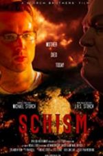 Watch Schism Megashare9