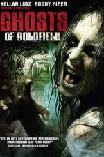 Watch Ghosts of Goldfield Megashare9