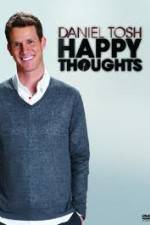 Watch Daniel Tosh: Happy Thoughts Megashare9