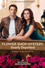 Watch Flower Shop Mystery: Dearly Depotted Megashare9