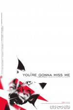 Watch You're Gonna Miss Me Megashare9