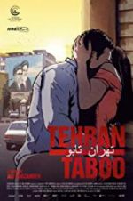 Watch Tehran Taboo Megashare9