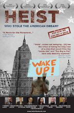 Watch Heist: Who Stole the American Dream? Megashare9