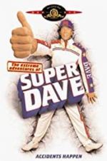 Watch The Extreme Adventures of Super Dave Megashare9