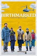 Watch Birthmarked Megashare9