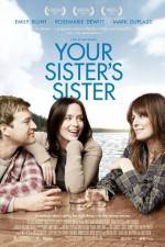 Watch Your Sister's Sister Megashare9