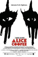 Watch Super Duper Alice Cooper Megashare9