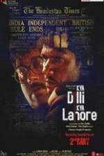 Watch Kya Dilli Kya Lahore Megashare9