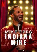 Watch Mike Epps: Indiana Mike (TV Special 2022) Megashare9