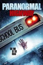 Watch Paranormal Highway Megashare9