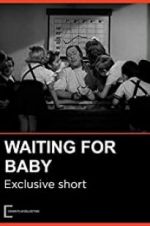 Watch Waiting for Baby Megashare9