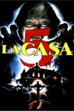 Watch La casa 5 Megashare9