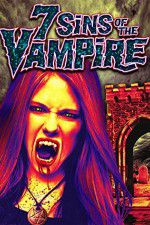 Watch 7 Sins of the Vampire Megashare9