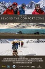 Watch Beyond the Comfort Zone - 13 Countries to K2 Megashare9