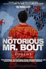 Watch The Notorious Mr. Bout Megashare9