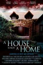 Watch A House Is Not a Home Megashare9