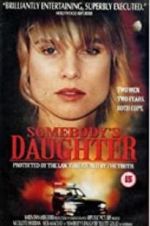 Watch Somebody\'s Daughter Megashare9