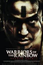 Watch Warriors of the Rainbow Seediq Bale Megashare9