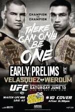 Watch UFC 188 Cain Velasquez vs Fabricio Werdum Early Prelims Megashare9