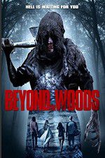 Watch Beyond the Woods Megashare9