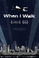 Watch When I Walk Megashare9