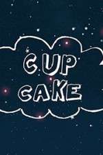 Watch Cup Cake Megashare9