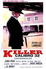 Watch Killer Caliber .32 Megashare9