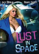 Watch Lust in Space Megashare9