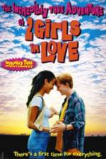 Watch The Incredibly True Adventure of Two Girls in Love Megashare9