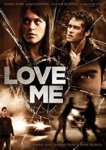 Watch Love Me Megashare9