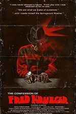 Watch The Confession of Fred Krueger Megashare9