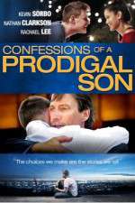 Watch Confessions of a Prodigal Son Megashare9