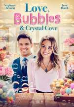 Watch Love, Bubbles & Crystal Cove Megashare9