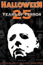 Watch Halloween 25 Years of Terror Megashare9