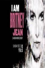 Watch I Am Britney Jean Megashare9