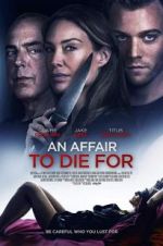 Watch An Affair to Die For Megashare9