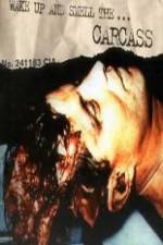 Watch Carcass - Wake Up and Smell the Carcass Megashare9