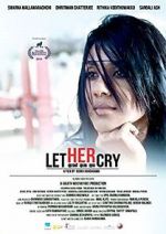 Watch Let Her Cry Megashare9