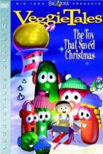 Watch VeggieTales The Toy That Saved Christmas Megashare9