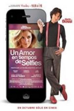 Watch Un amor en tiempos de selfies Megashare9