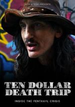 Watch Ten Dollar Death Trip Megashare9