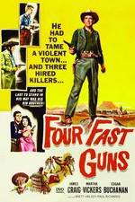 Watch Four Fast Guns Megashare9