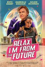 Watch Relax, I\'m from the Future Megashare9