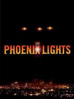 Watch The Phoenix Lights Megashare9