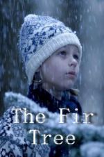 Watch The Fir Tree Megashare9