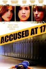 Watch Accused at 17 Megashare9